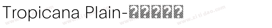 Tropicana Plain字体转换
